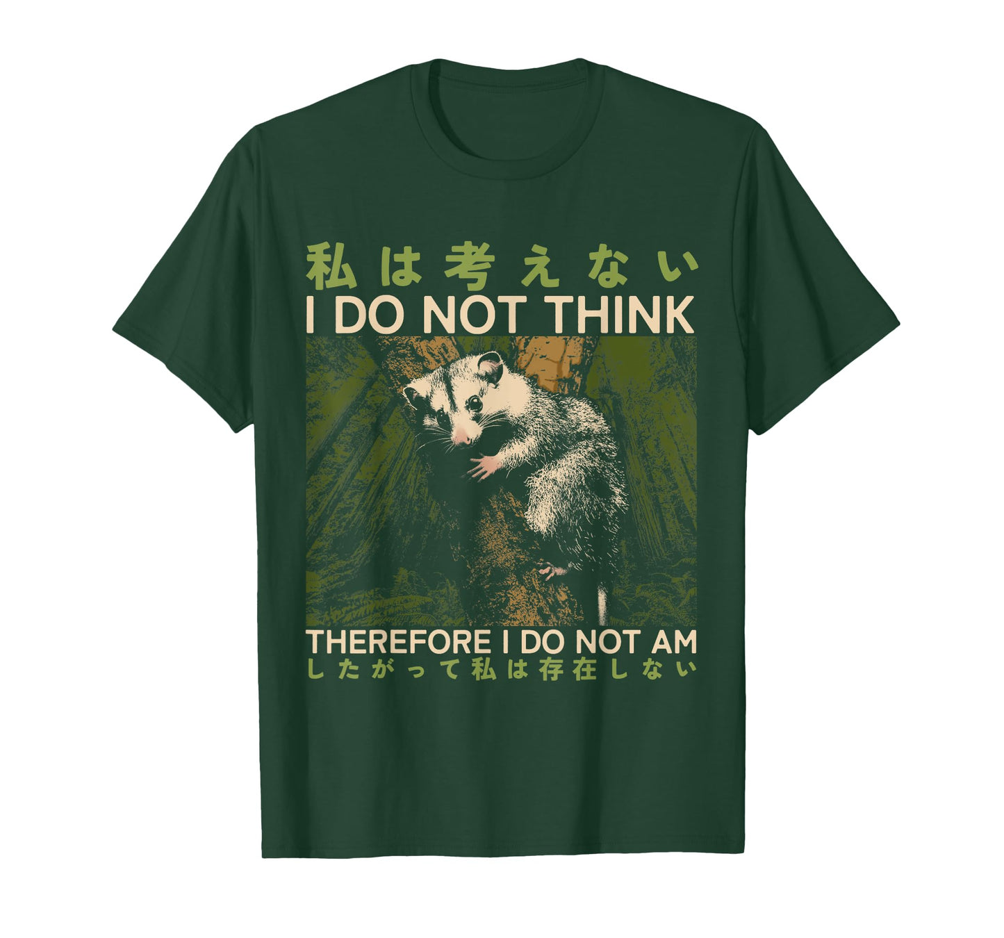 I Do Not Think, Therefore I Do Not Am, Possum Philosopher T-Shirt