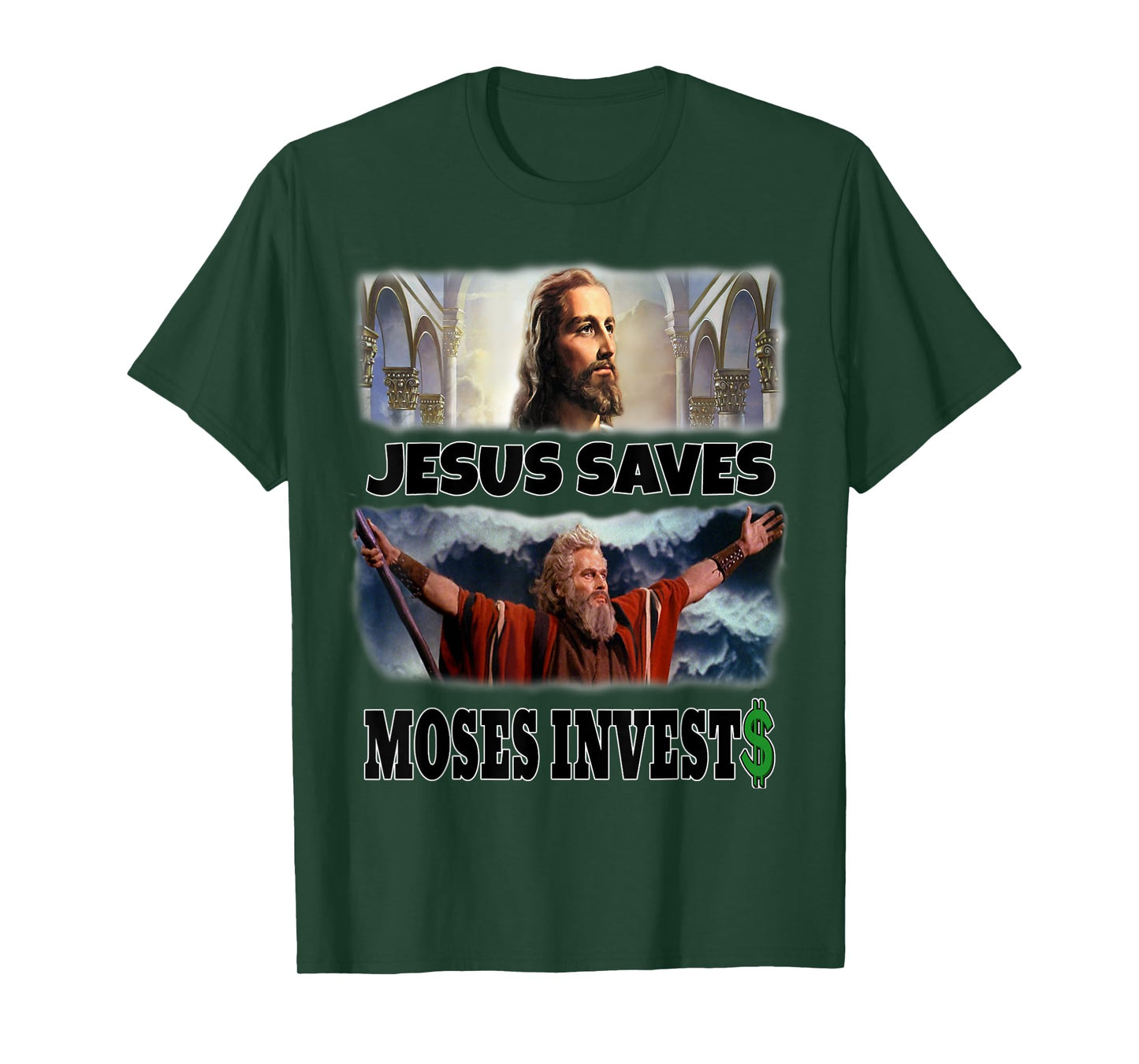 Funny Jesus Saves Moses Invests T-Shirt