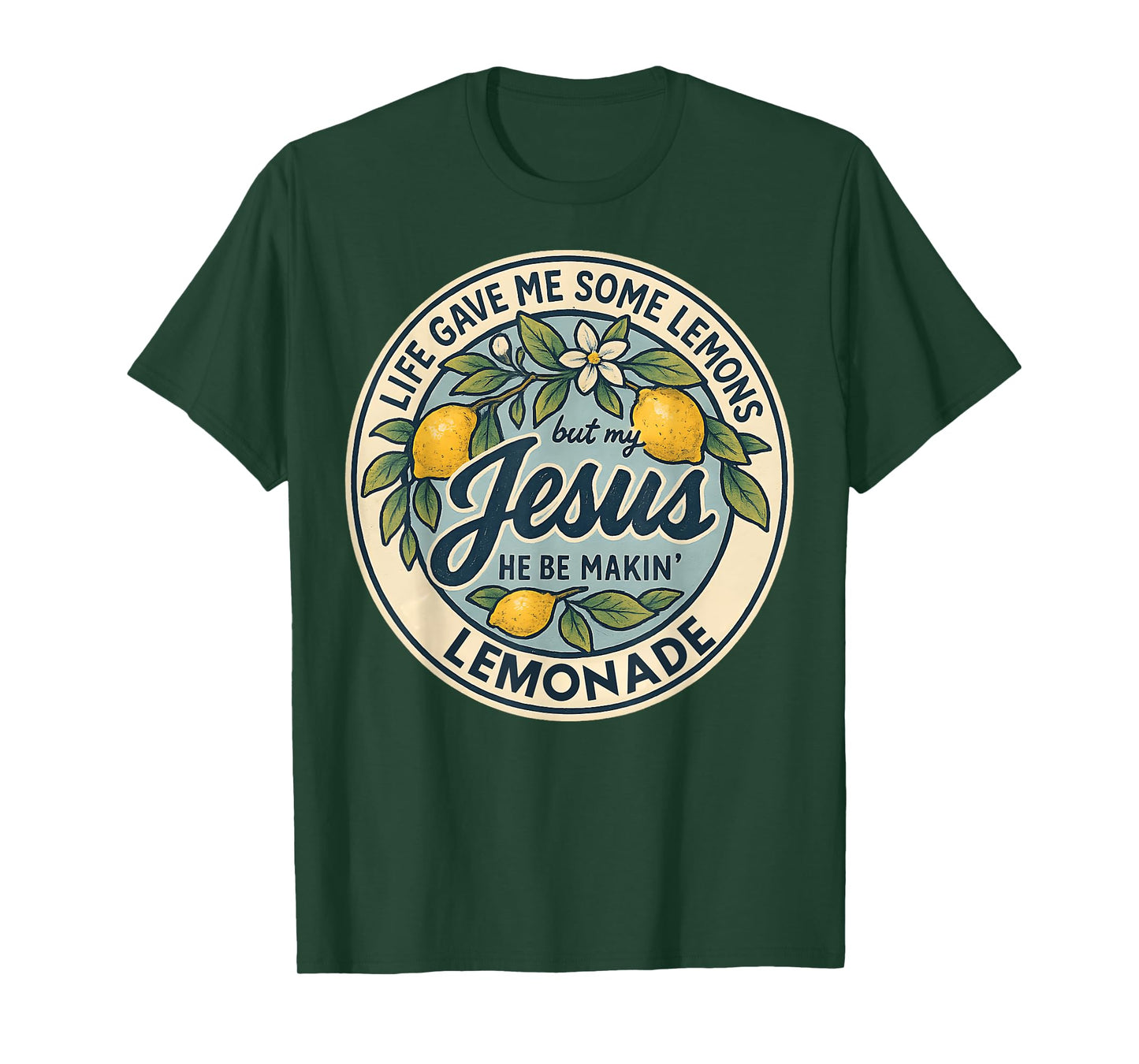 Christian Faith Funny Lemonade Life Gave Me Some Lemons T-Shirt