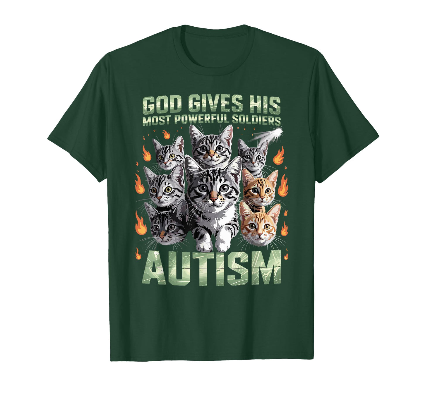 God Gives His Most Powerful Soldiers Autism Funny Cats Meme T-Shirt