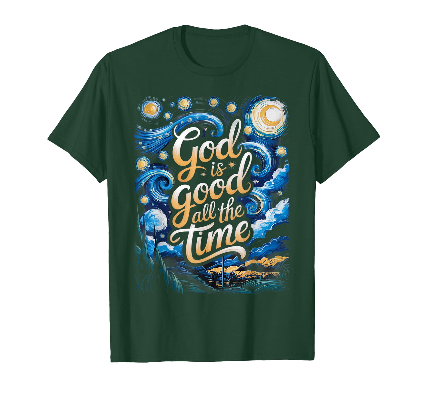 God is Good All The Time Christian Bible Verse Jesus Faith T-Shirt