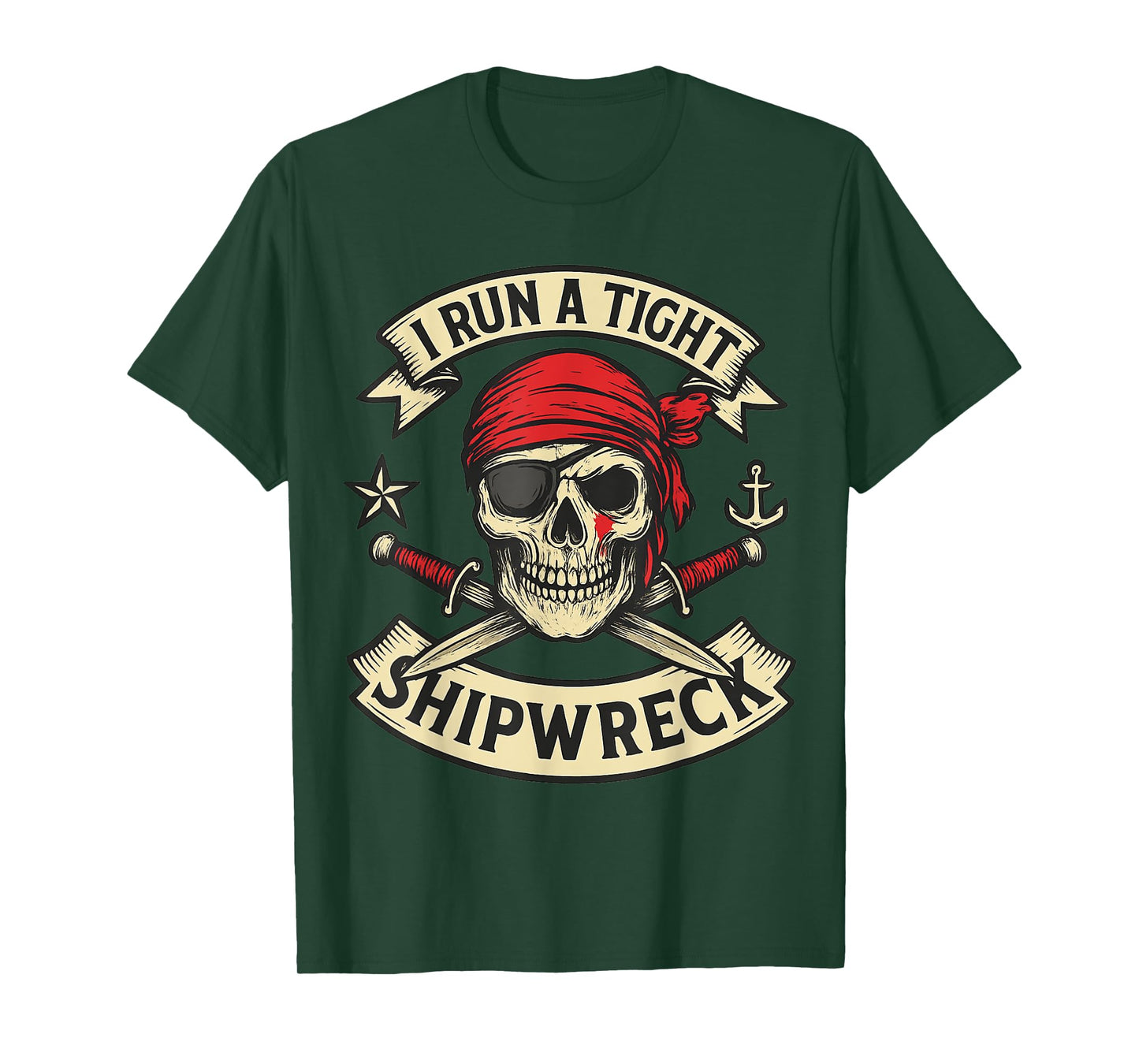 Pirate Flag and Crossbones I Run a Tight Shipwreck Halloween T-Shirt