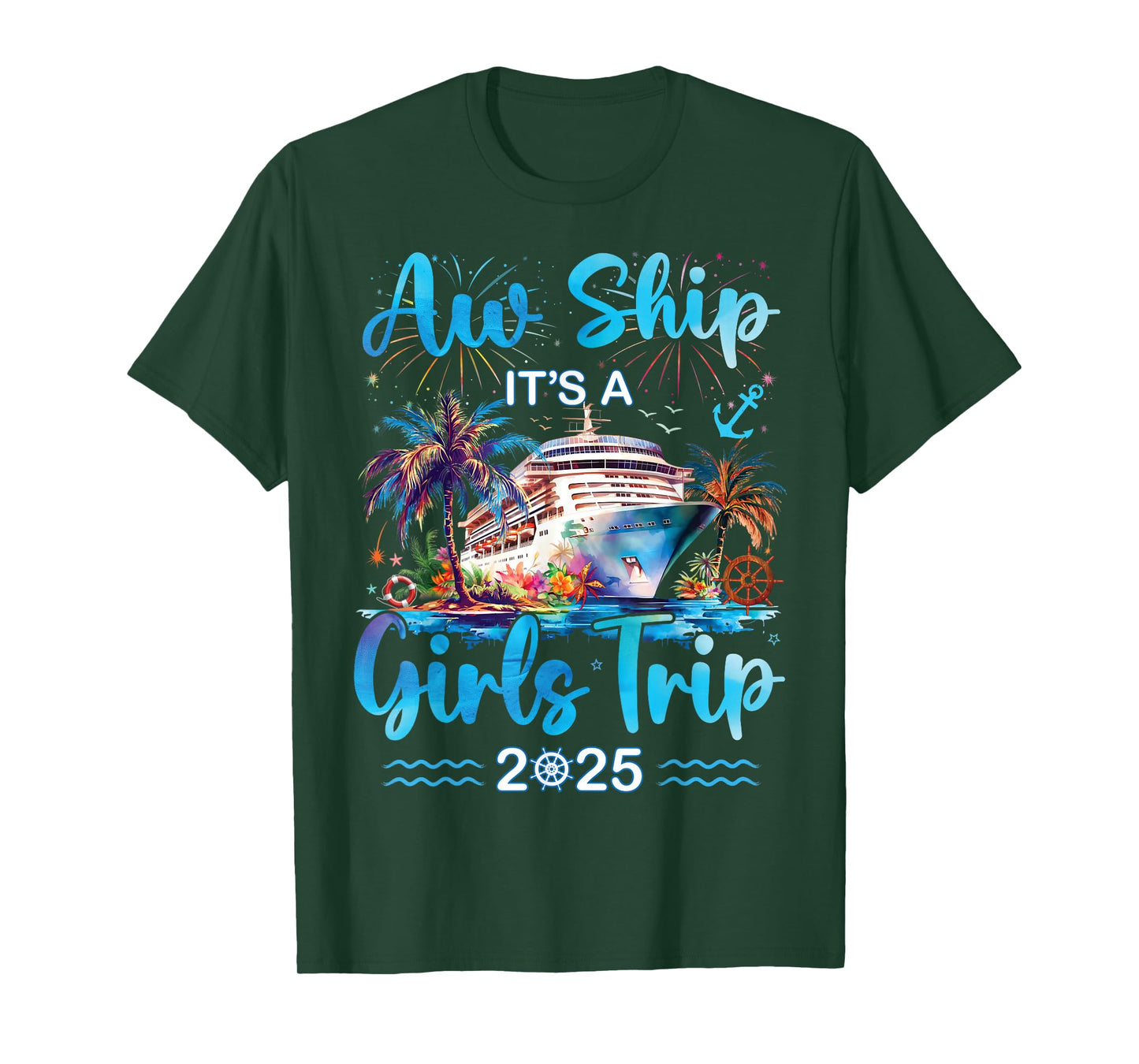 Aw Ship It's A Girls Trip 2025 Girl Cruise Vacation Trip T-Shirt