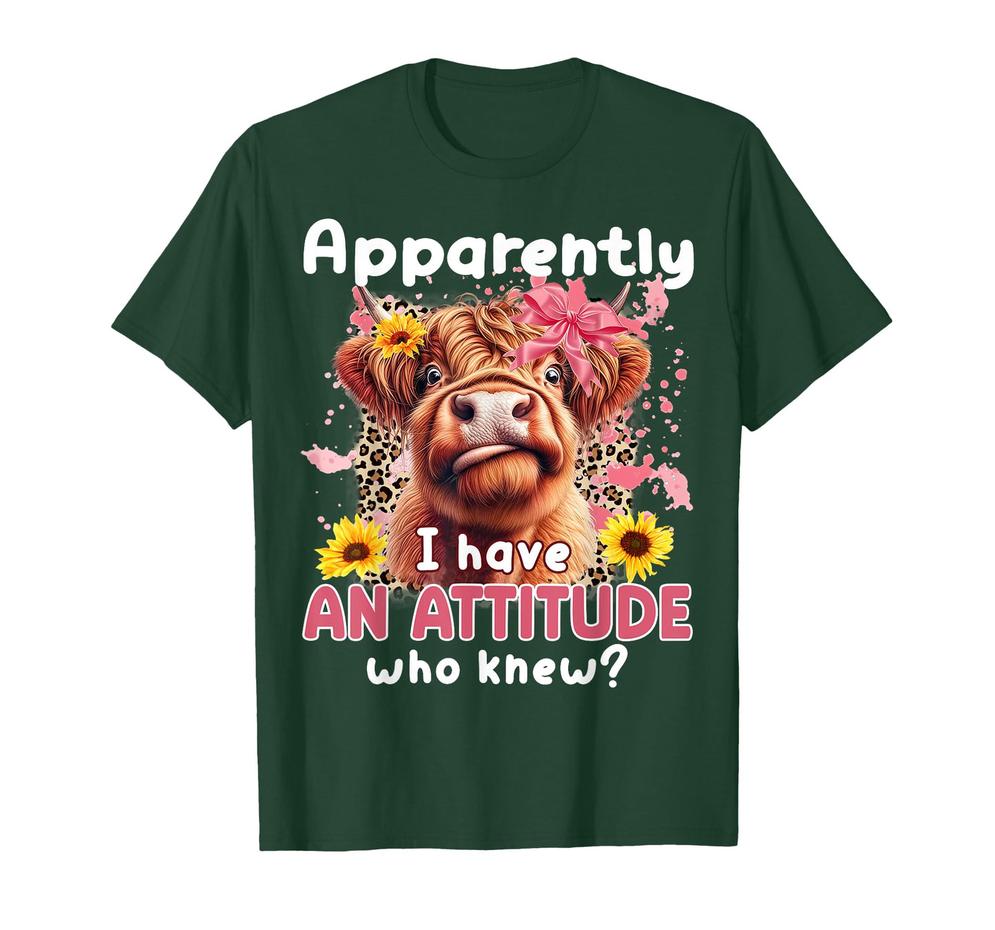Apparently I Have An Attitude Who Knew Sarcasm Highland Cow T-Shirt