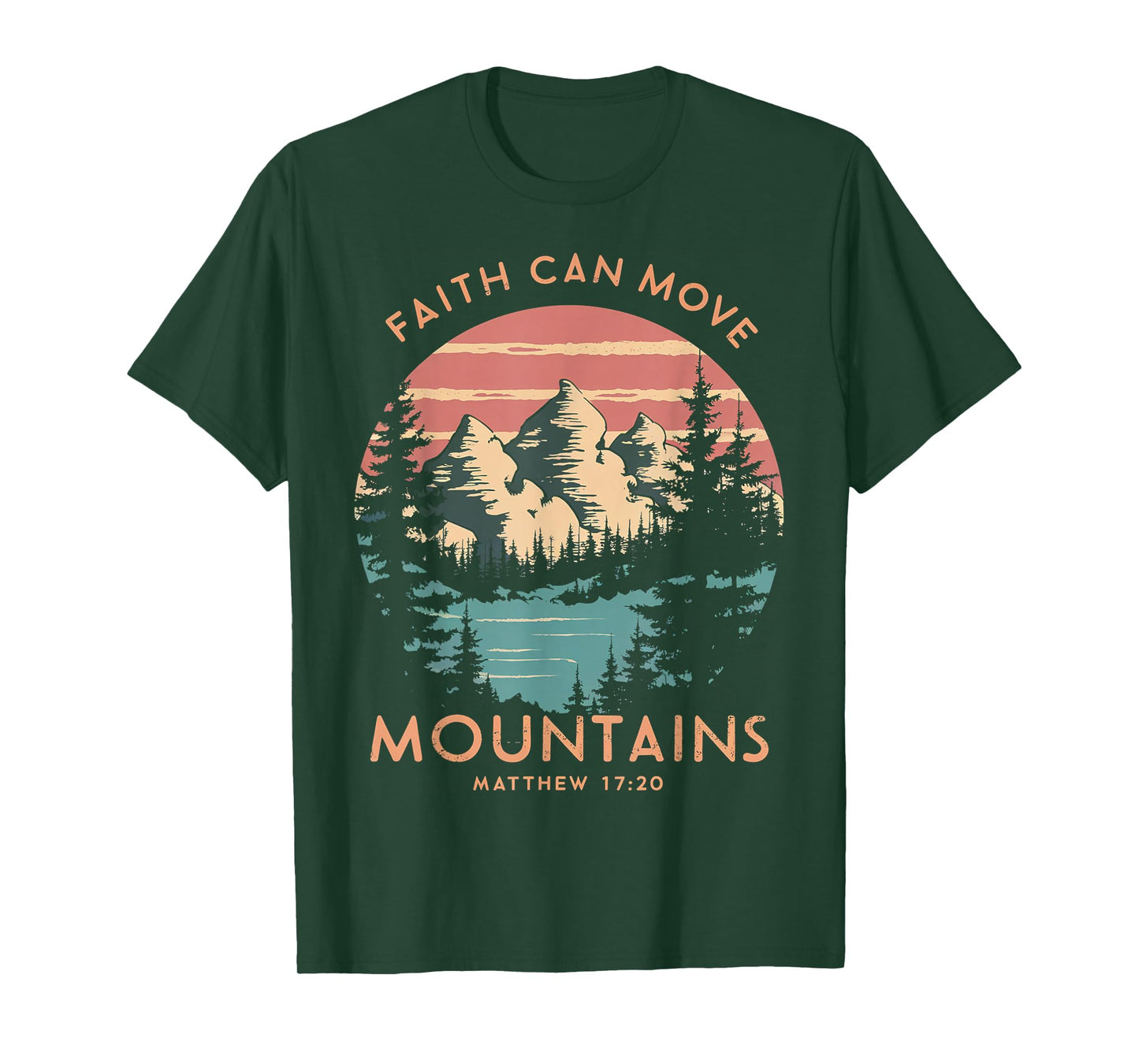 Faith Can Move Mountains Religious Christian Camping Gift T-Shirt