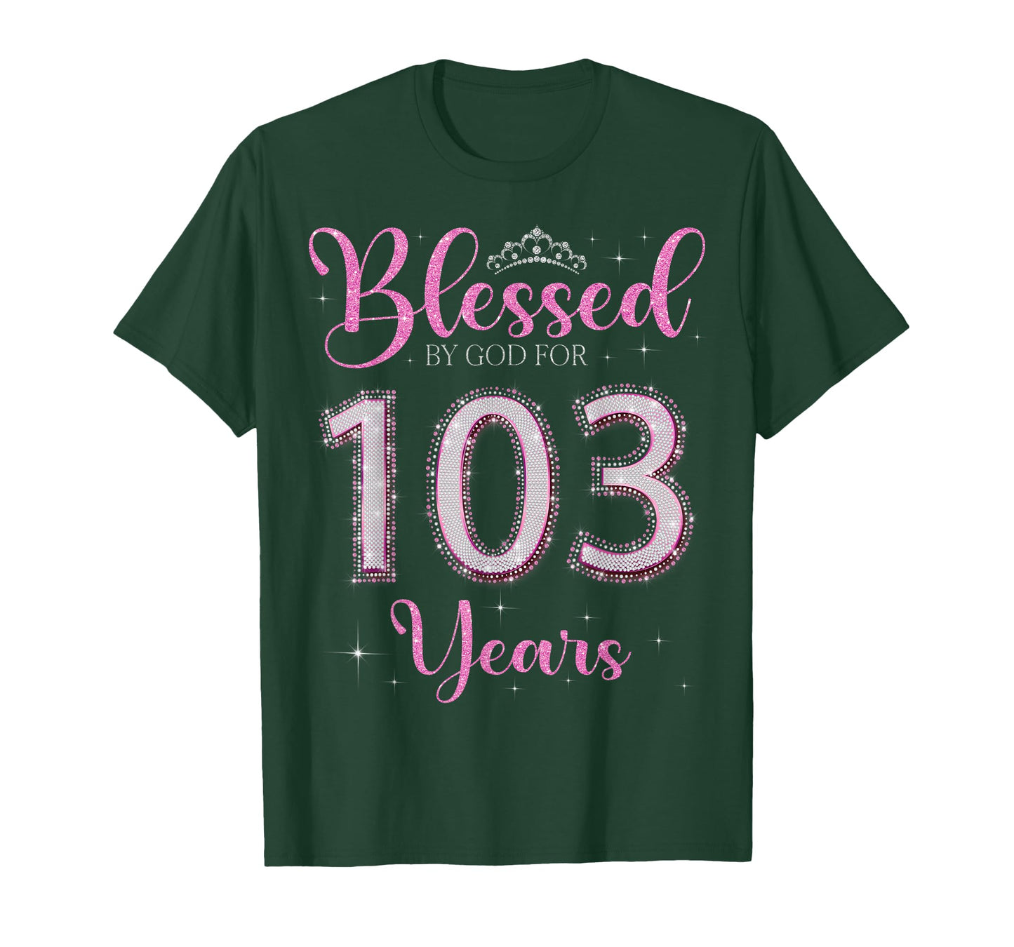 Blessed By God For 103 Years Old 103rd Birthday 103rd Bday T-Shirt
