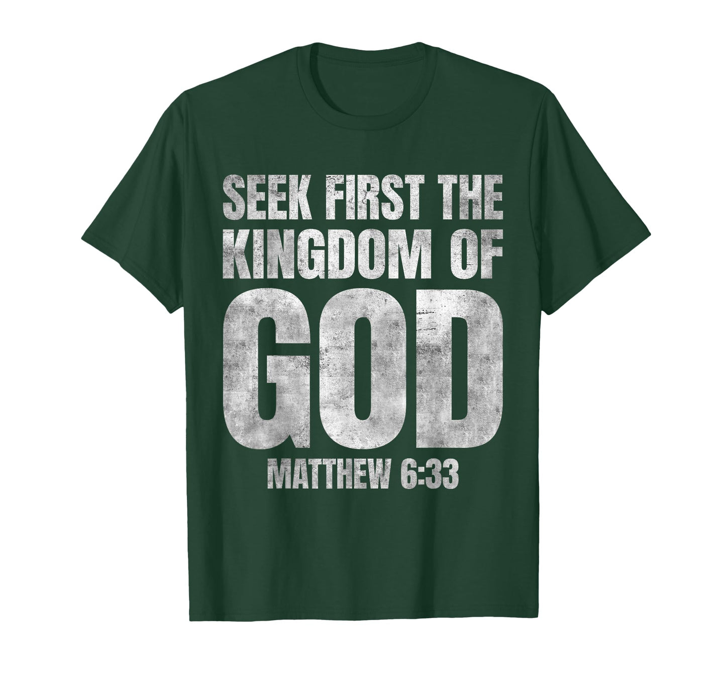 Bible Verse Seek First The Kingdom of GOD Christian T-Shirt