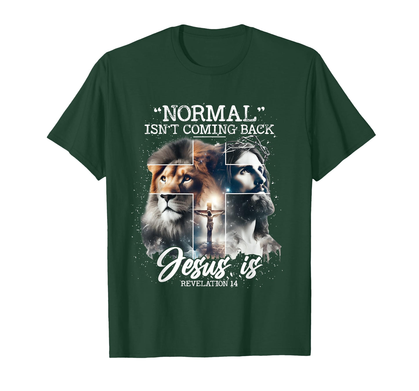 Normal Isn't Coming Back Jesus is, with Lion Cross Christian T-Shirt