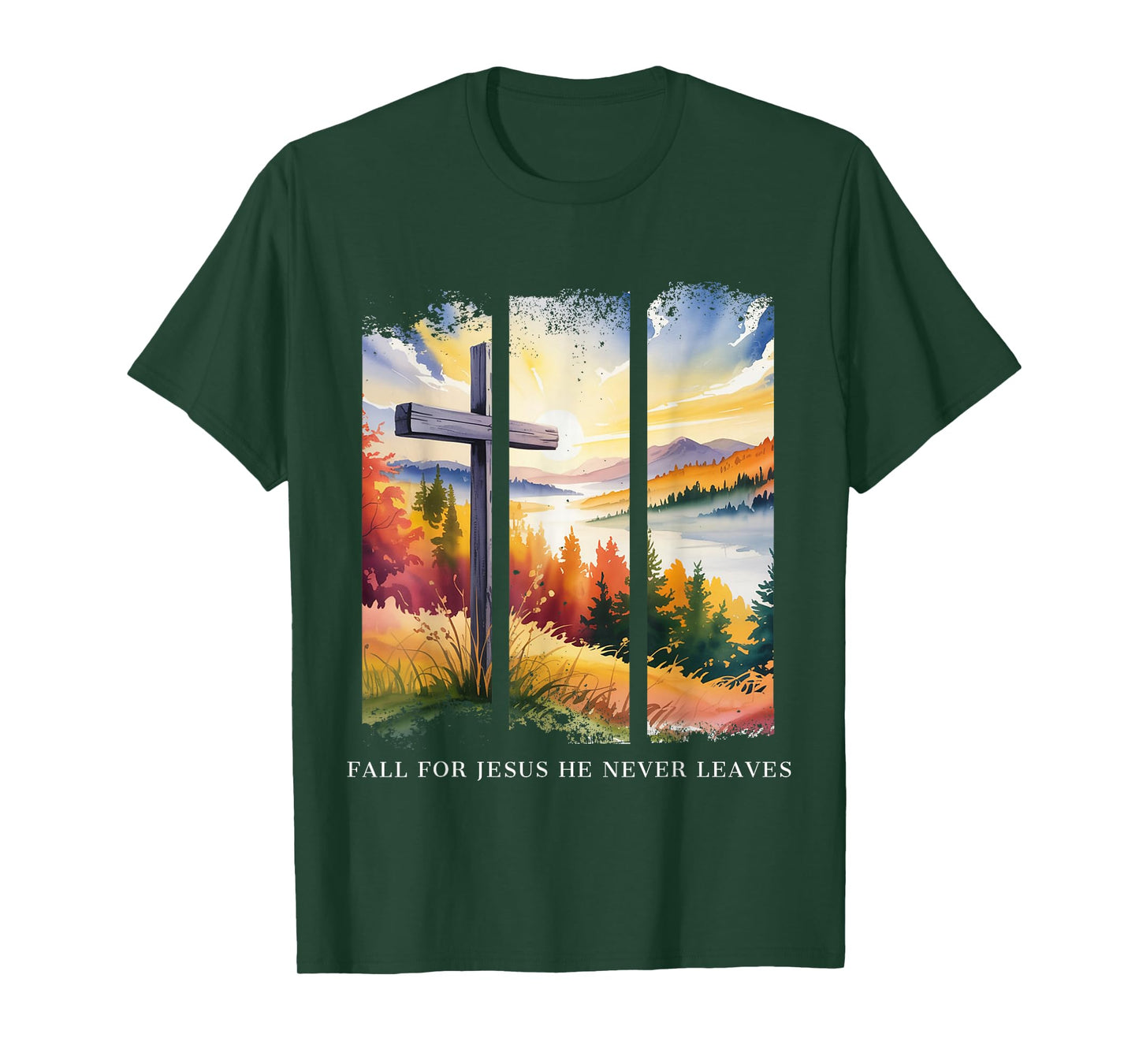 Christian Fall for Jesus He Never Leaves Faith Religious Her T-Shirt