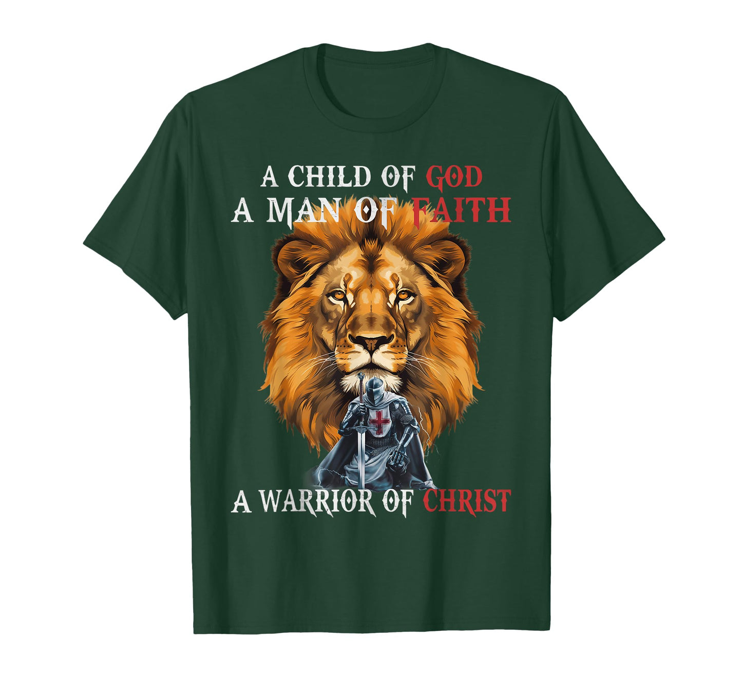 Knight Templar I Am A Man Of Faith A Warrior Of Christ Lion T-Shirt