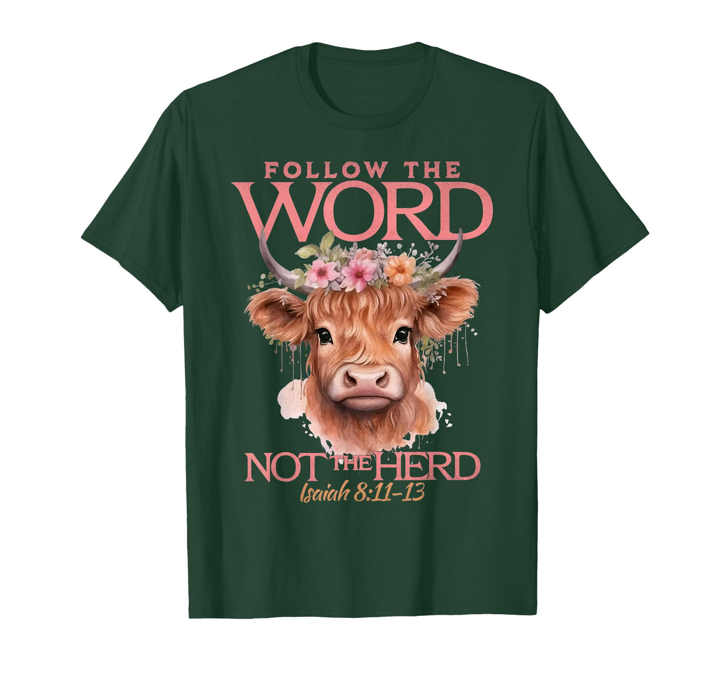 Follow The Word Not The Herd Christian Western Highland Cow T-Shirt