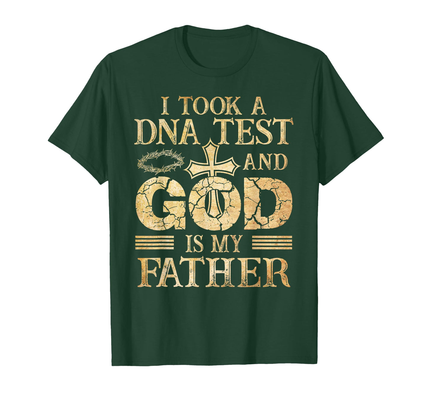 Jesus DNA Test God is My Father Christians Faith T-Shirt