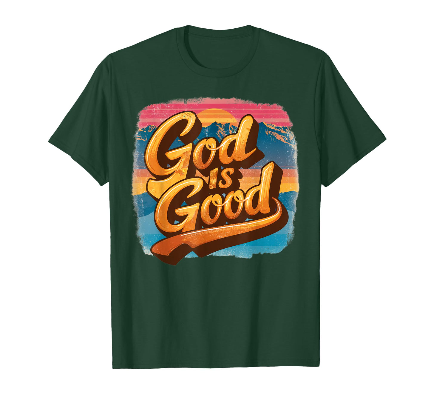 God Is Good All The Time Christian Worship Faith Men Women T-Shirt