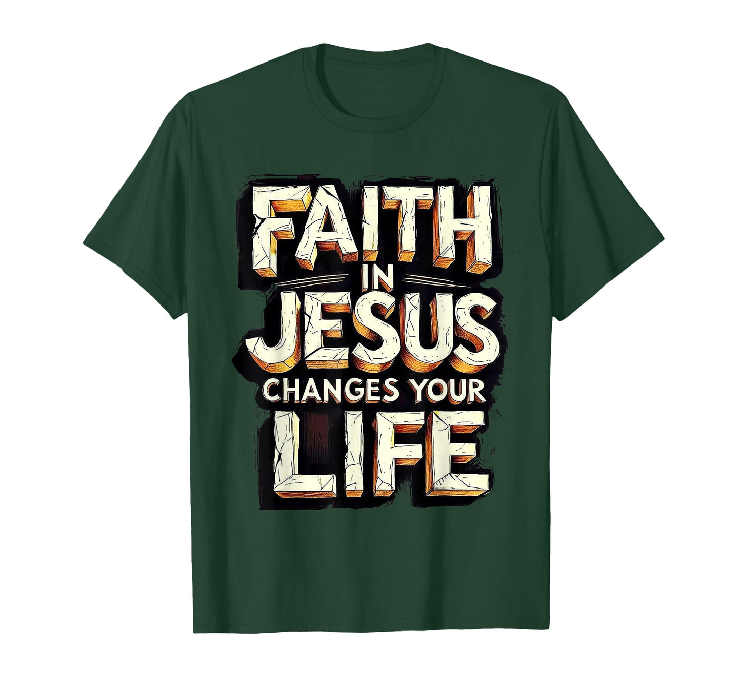 Faith in Jesus Changes Your Life T-Shirt