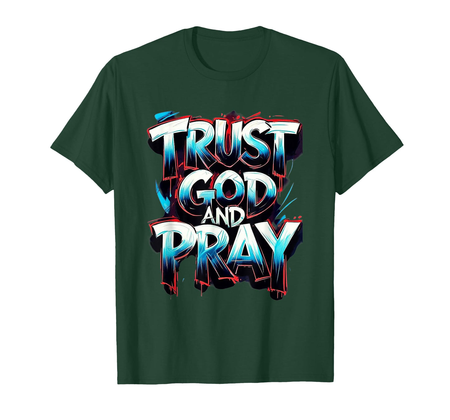 Trust God and Pray T-Shirt