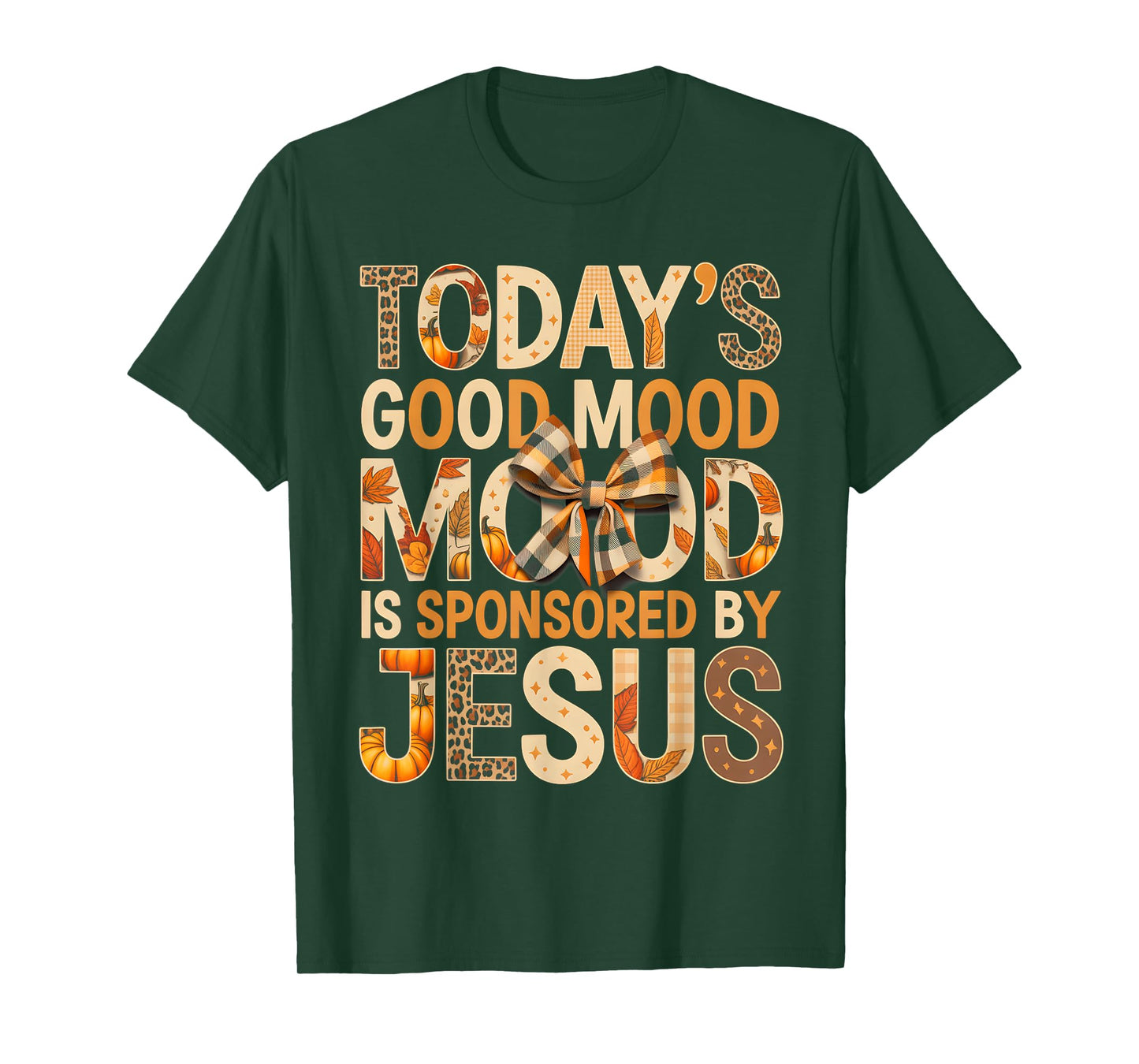 Today's Mood is Sponsored by Jesus Christian T-Shirt