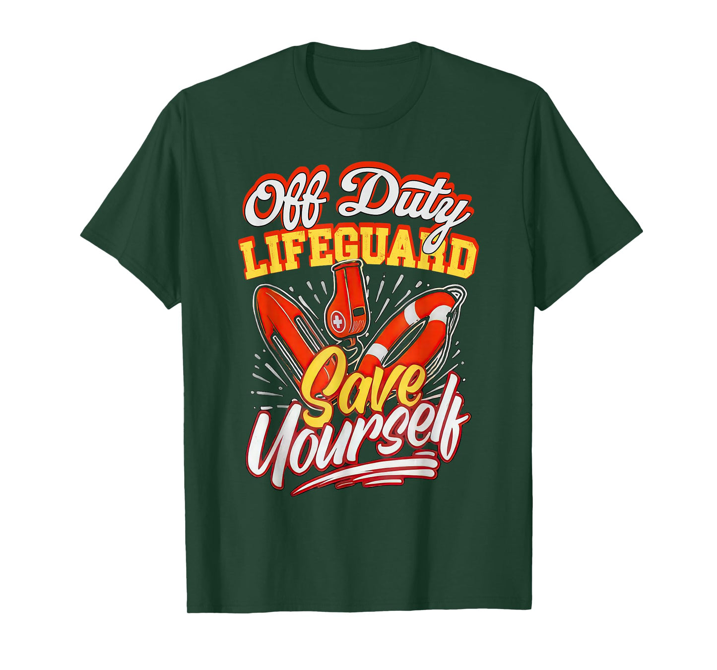 Off Duty Lifeguard Save Yourself Funny Beach T-Shirt
