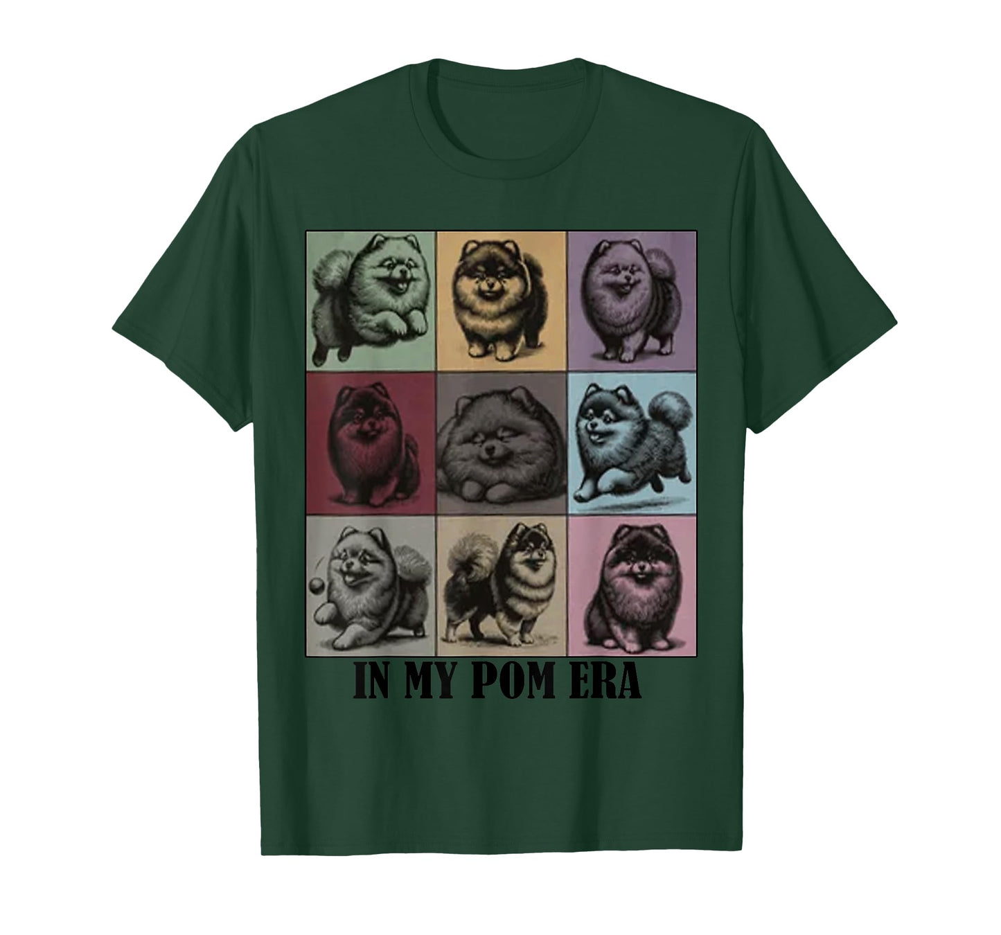 funny Pomeranian Quote In My Pomeranian Pom Era Cool Dog Mom Men Women T-Shirt