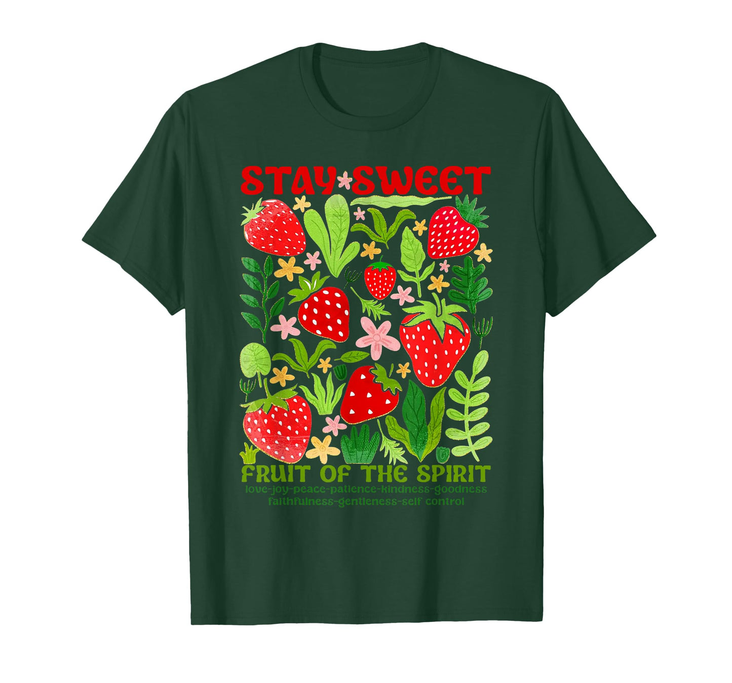 Stay Sweet Fruit Of The Spirit Christian Strawberry Jesus T-Shirt