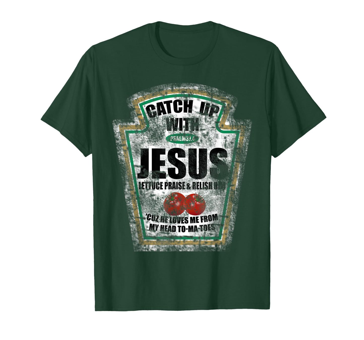 Christian Catch Up With Jesus Ketchup T-Shirt