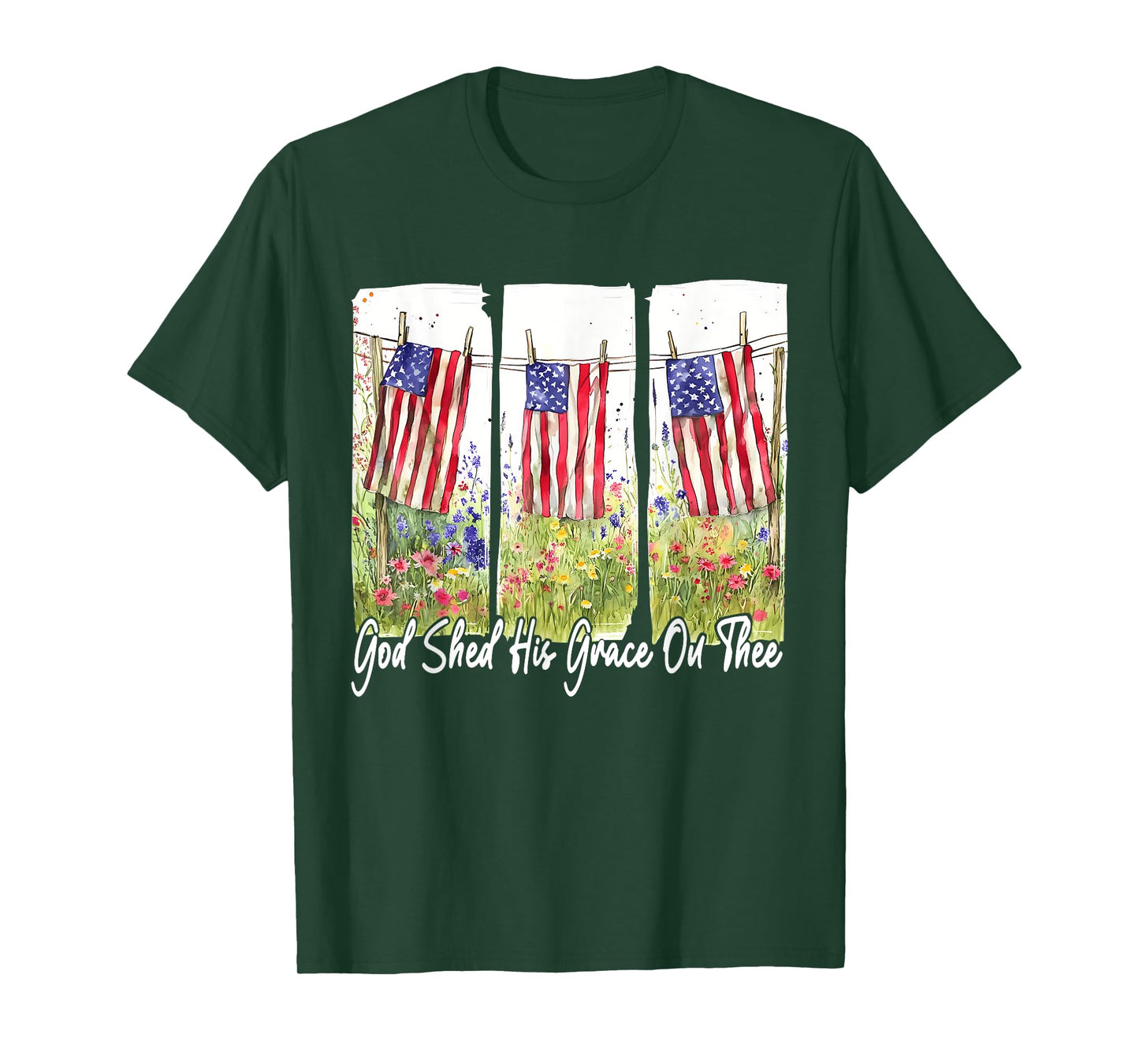 God Shed His Grace On Thee Christian 4th Of July USA Flag T-Shirt
