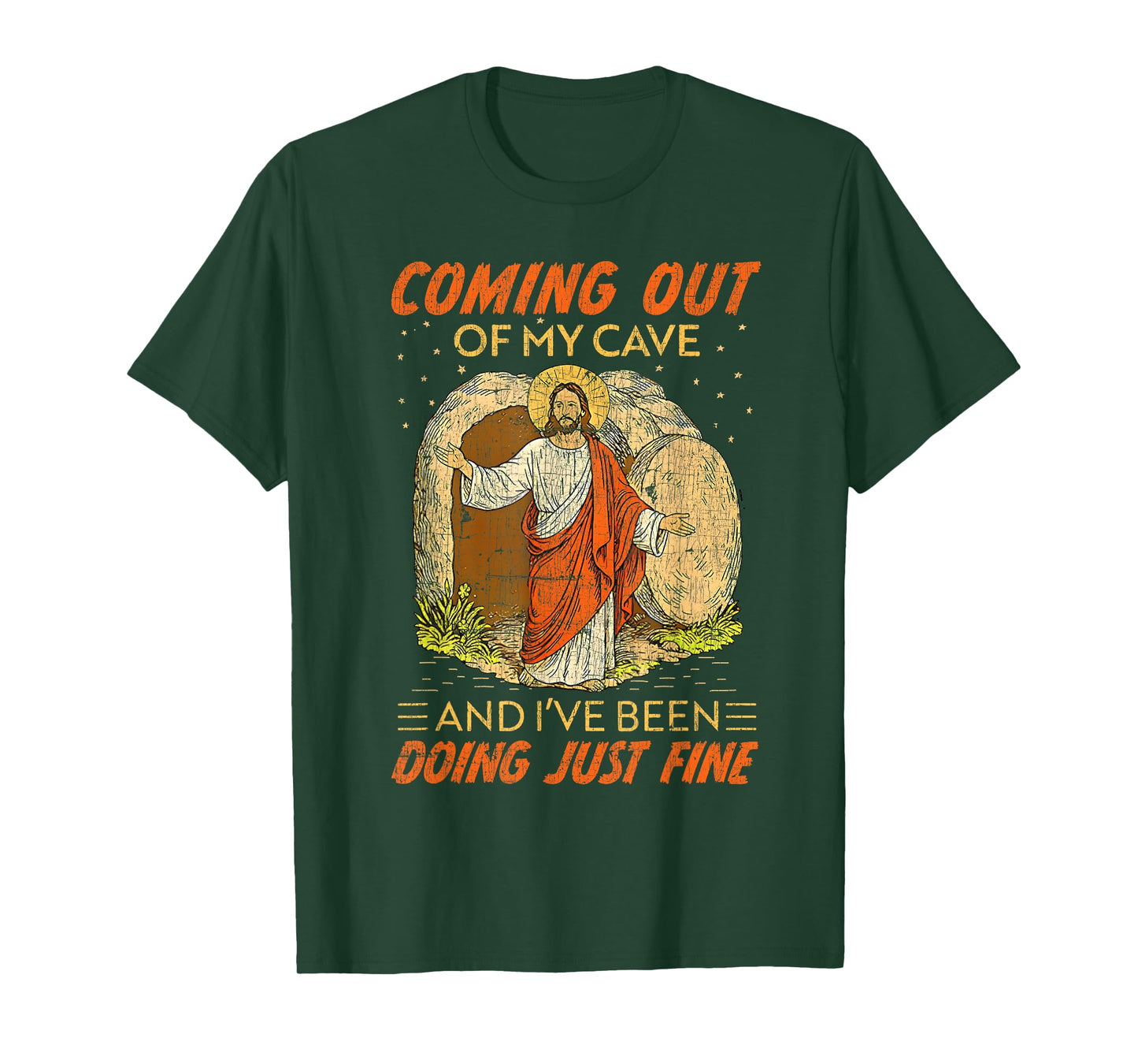 Coming Out Of My Cave Jesus Funny Resurrection Quote T-Shirt