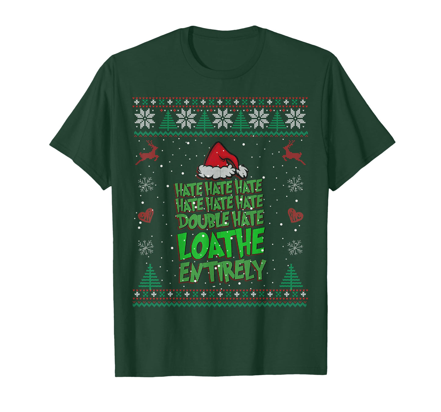 Hate Hate double hate loathe entirely funny Christmas Santa T-Shirt