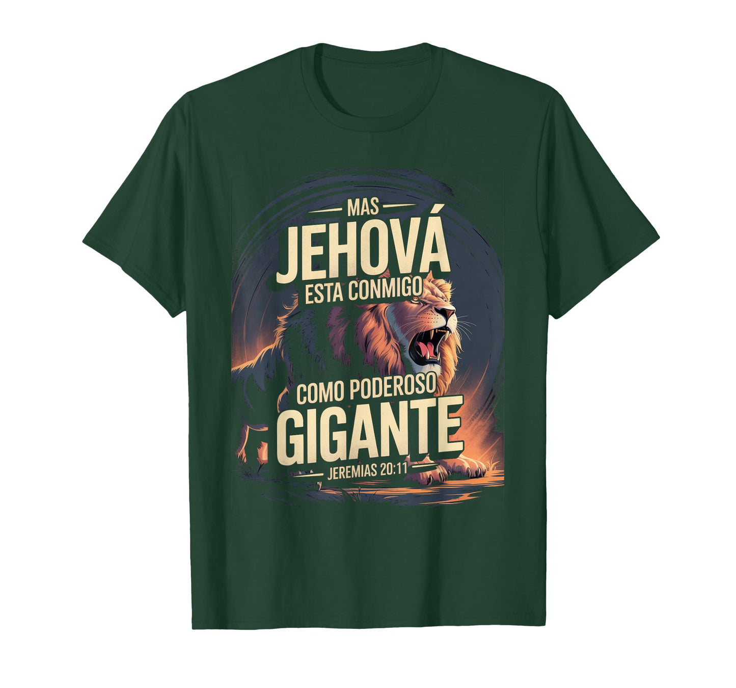 Mas Jehová Está Conmigo Como Poderoso Gigante T-Shirt