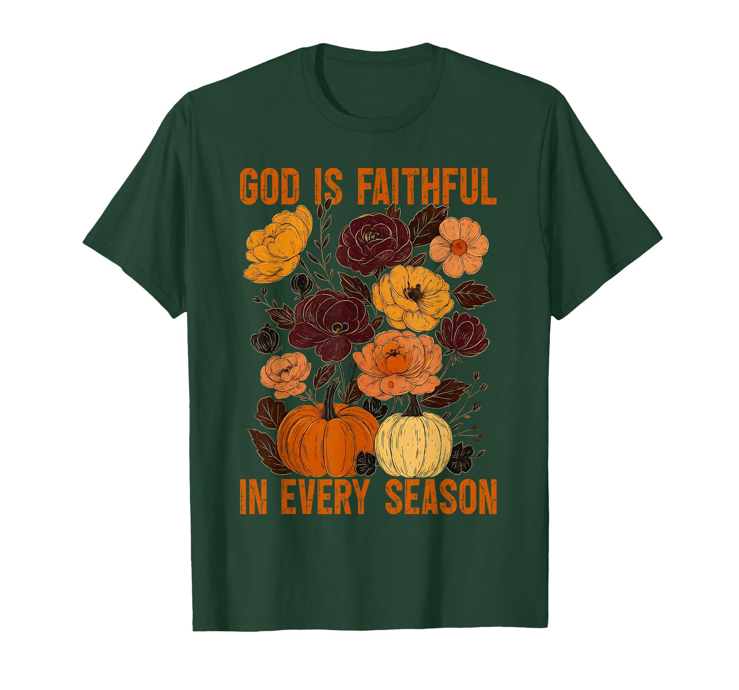 God is Faithful in Every Season Christian Fall Boho Floral T-Shirt