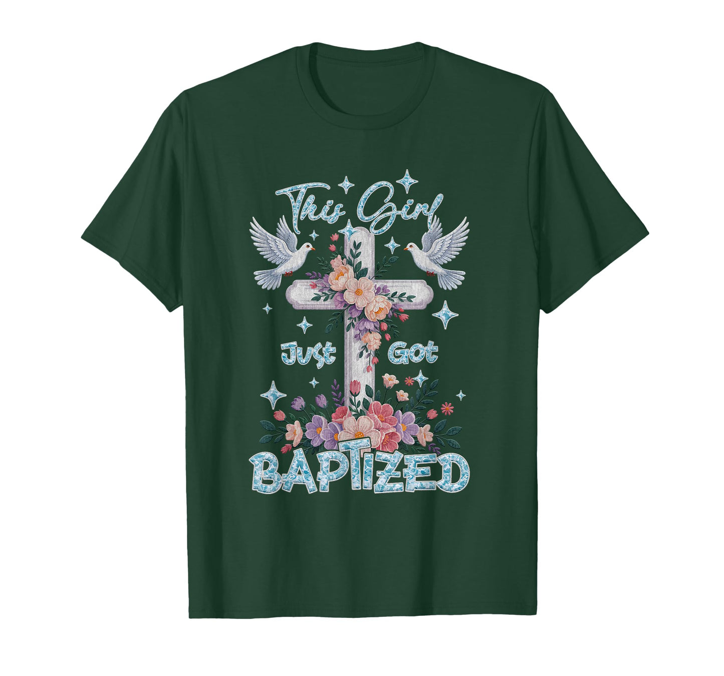 Baptism This Girl Just Got Baptized Christian Communion T-Shirt