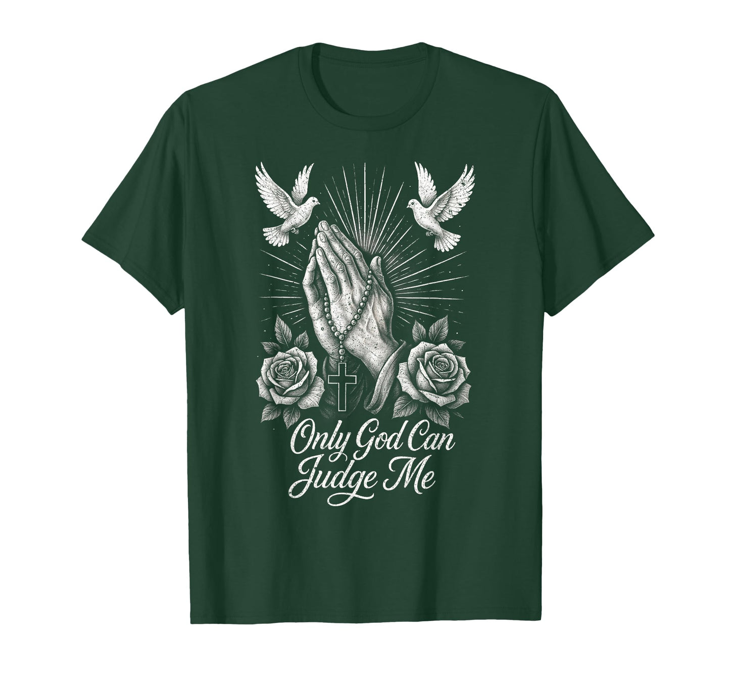 Only God Can Judge Me Prayer Hands Doves Chicano Tattoo T-Shirt