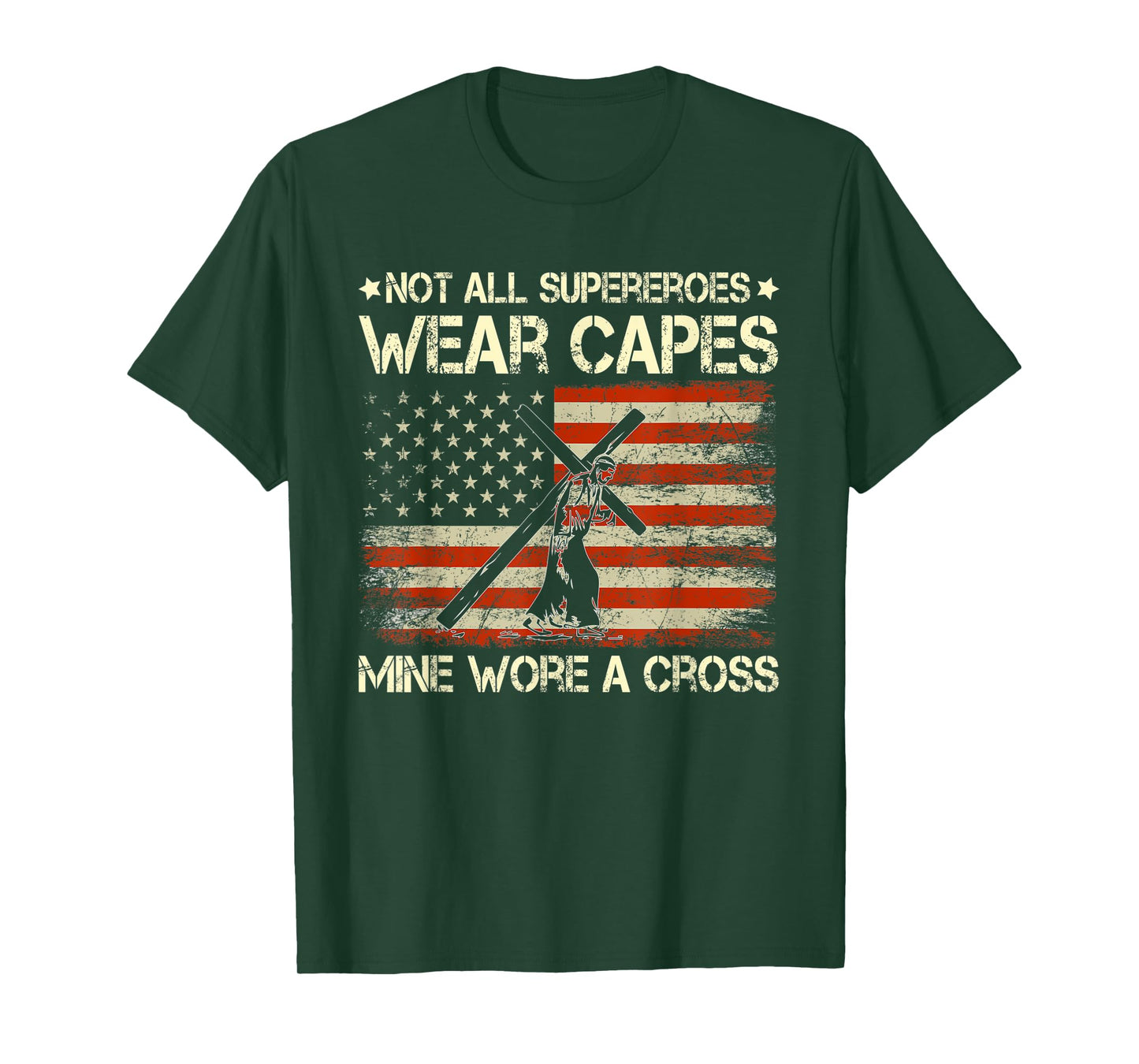 WNJ8 Not All Superheroes Wear Capes USA Flag Jesus Christ T-Shirt