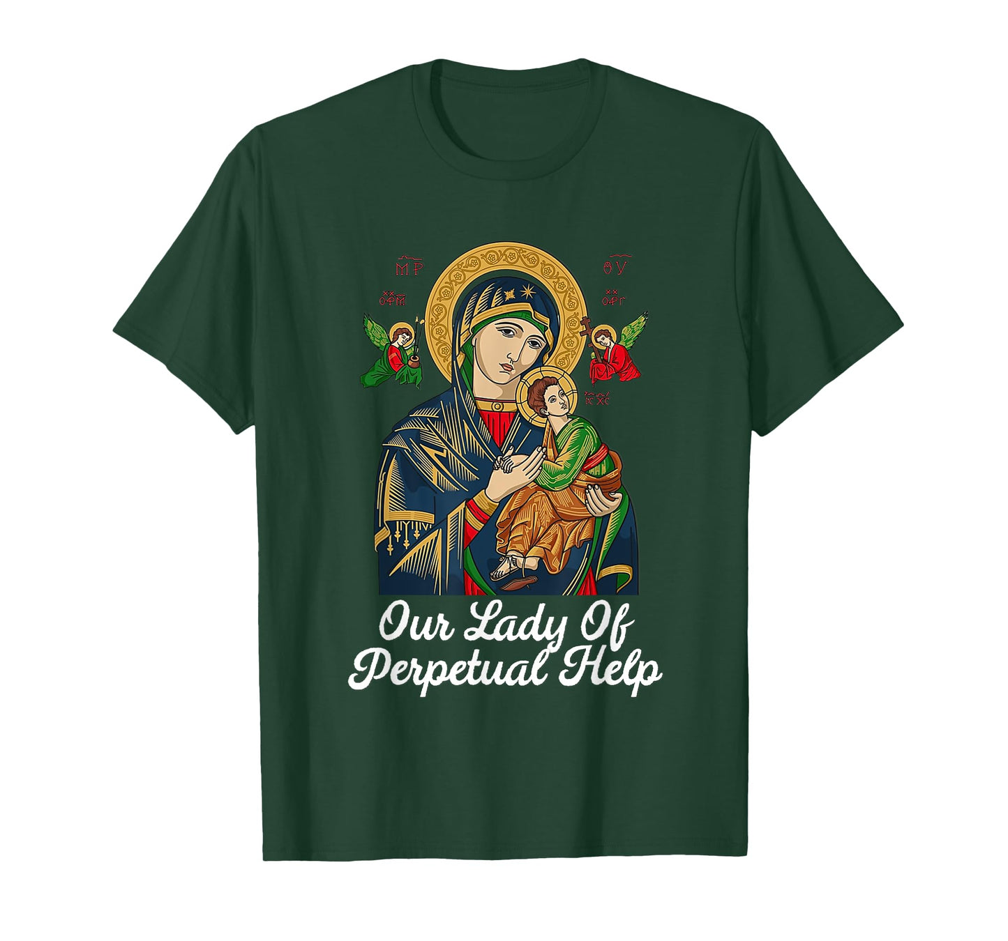 Our Lady of Perpetual Help Blessed Mother Mary Catholic T-Shirt