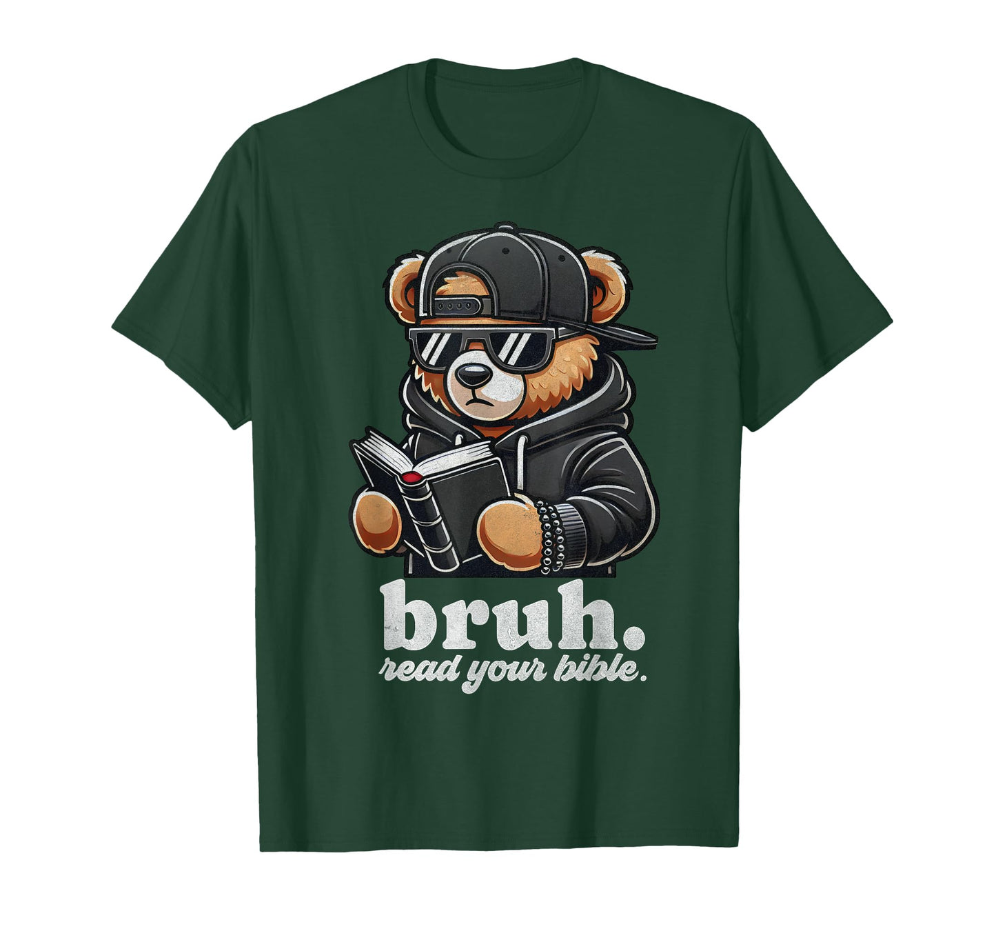Bruh Read Your Bible Hip Hip Teddy Bear Christian Streetwear T-Shirt