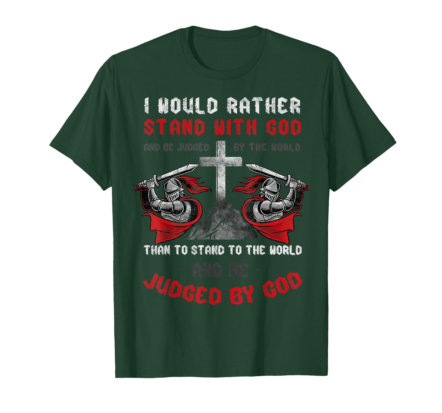 I'd Rather Stand Christian Faith Religious Tee Jesus Cross T-Shirt