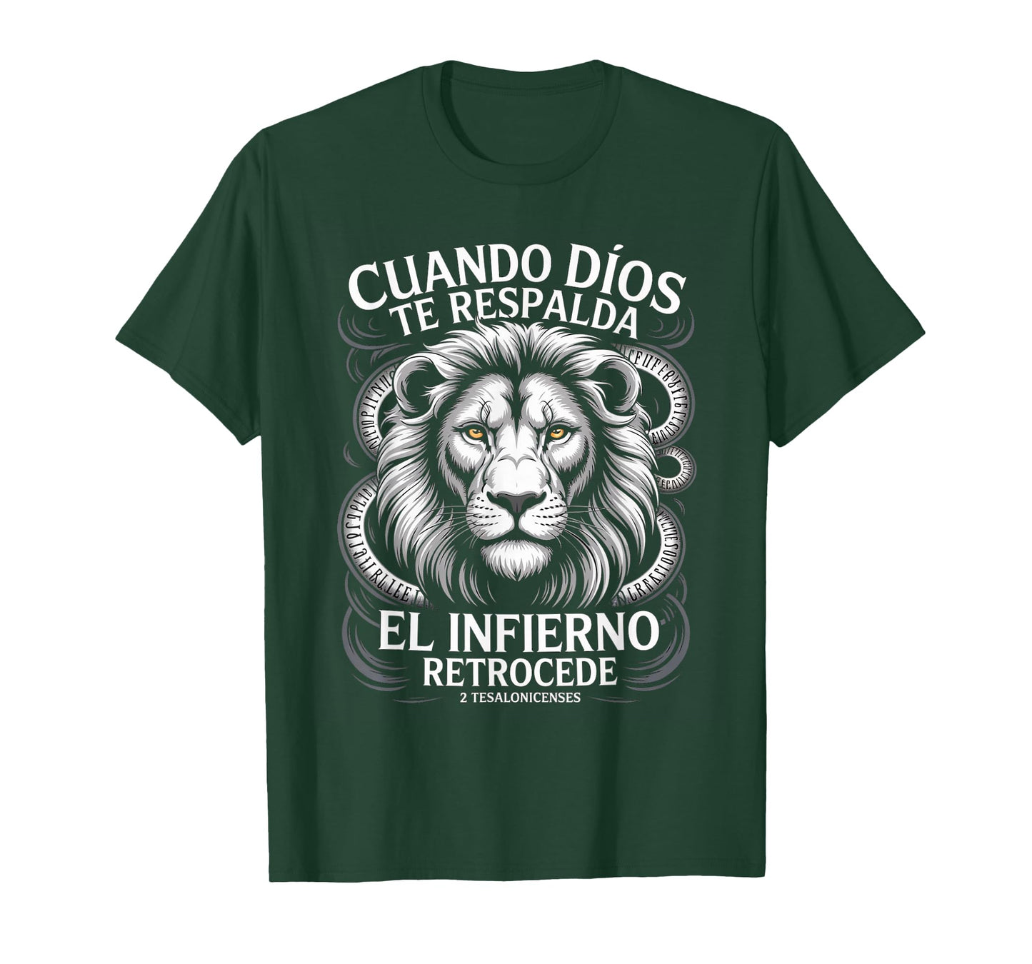 Cuando Dios Te Respalda – Infierno Retrocede Christian Lion T-Shirt