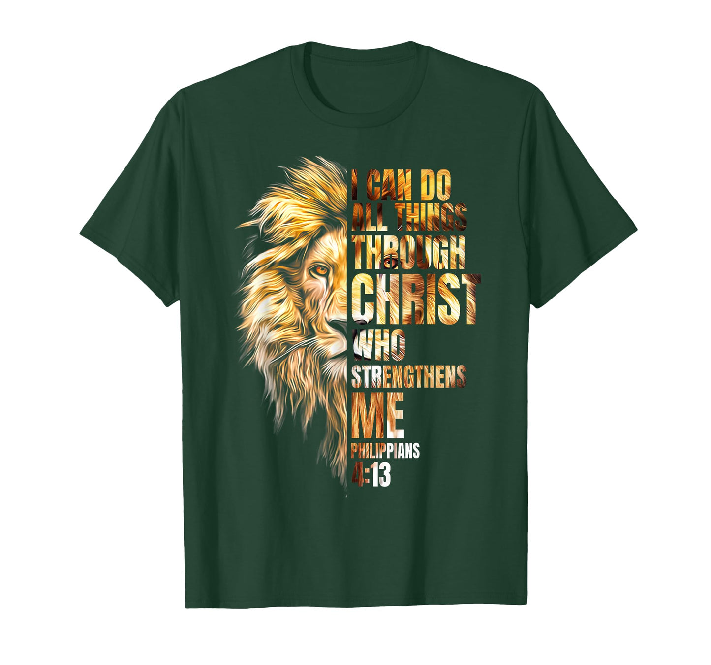 Christian I Can Do All Things Through Christ Lion Faith T-Shirt