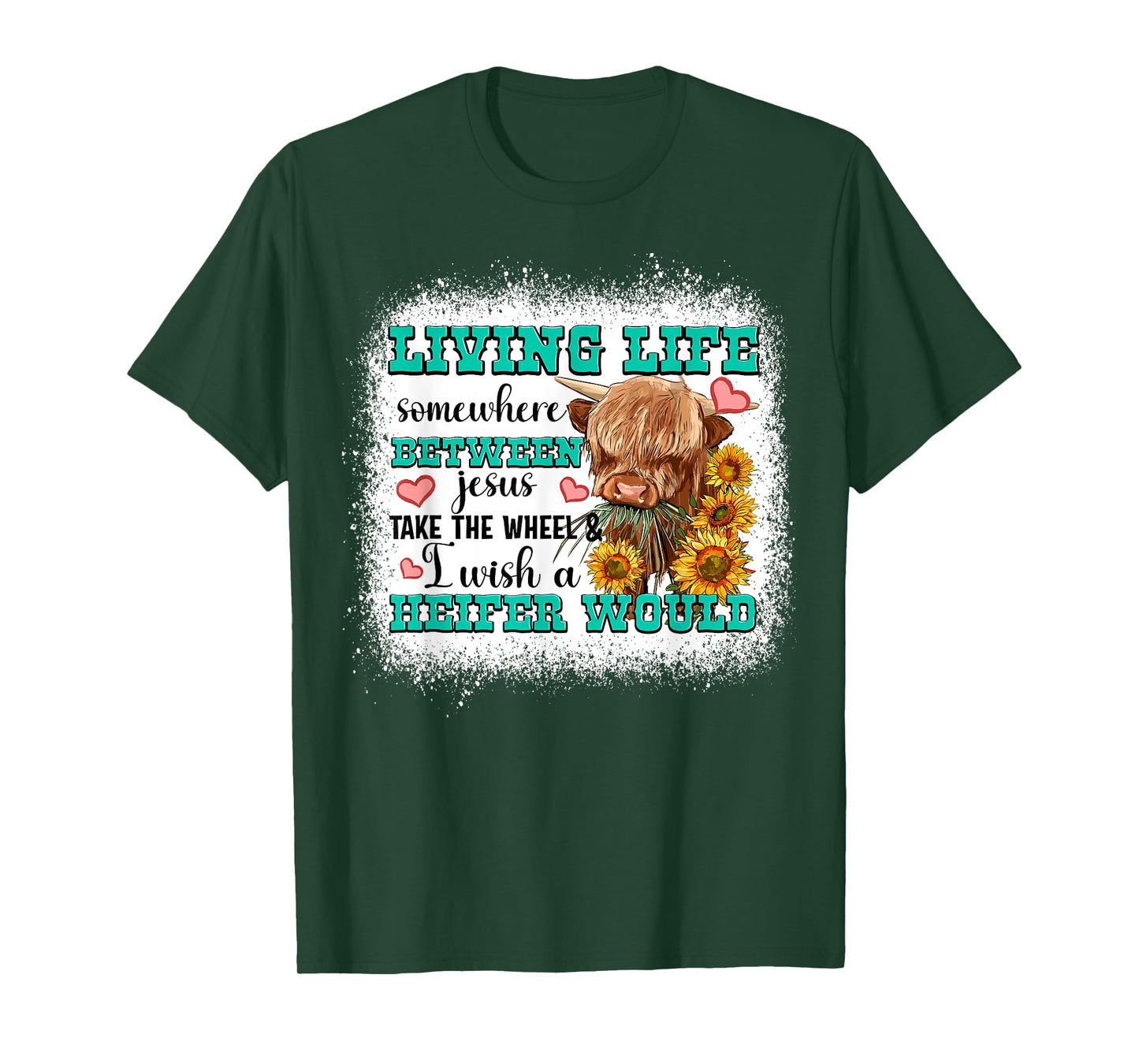 Living Life Somewhere Between Jesus Take The Wheel T-Shirt