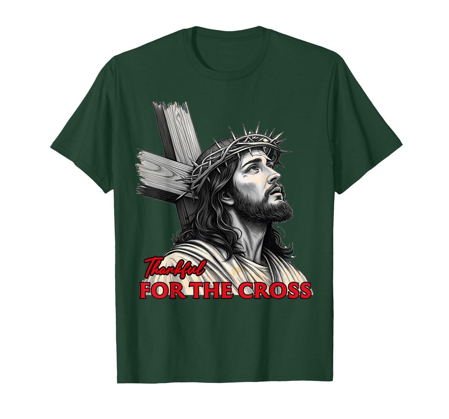 Jesus Easter Design Thankful For The Cross Christian T-Shirt
