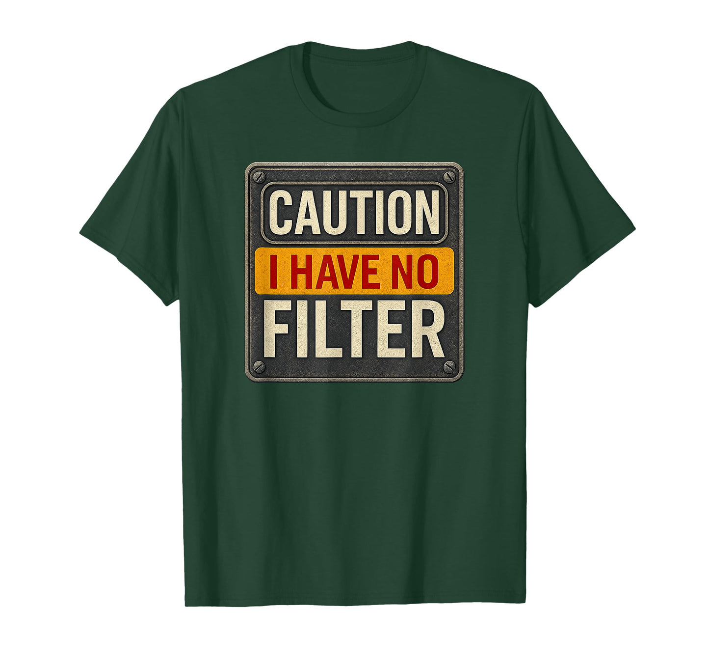 Caution I Have No Filter Funny Sarcastic Retro Warning Sign T-Shirt