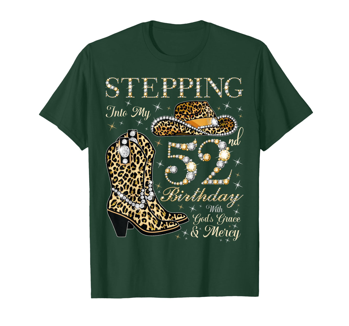 Stepping Into My 52nd Birthday With God's Grace and Mercy T-Shirt