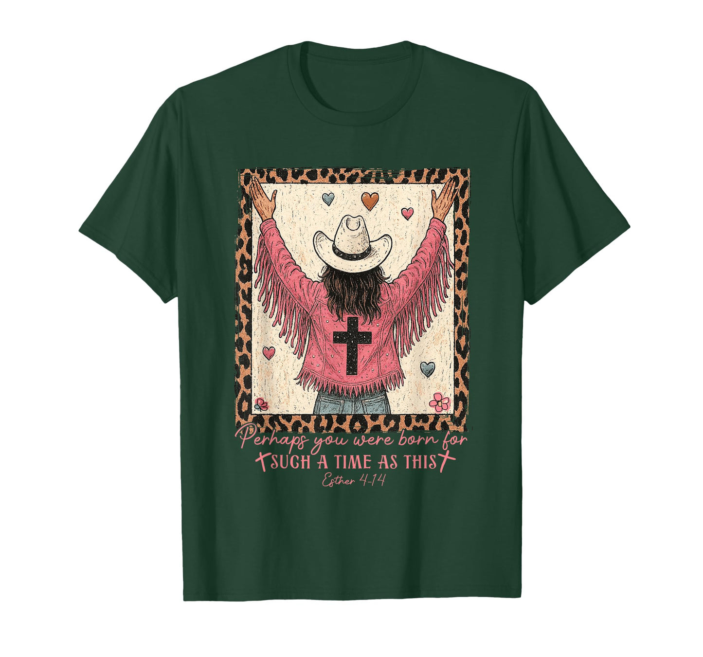 Perhaps You Were Born For Such A Time As This Cowboy Jesus T-Shirt