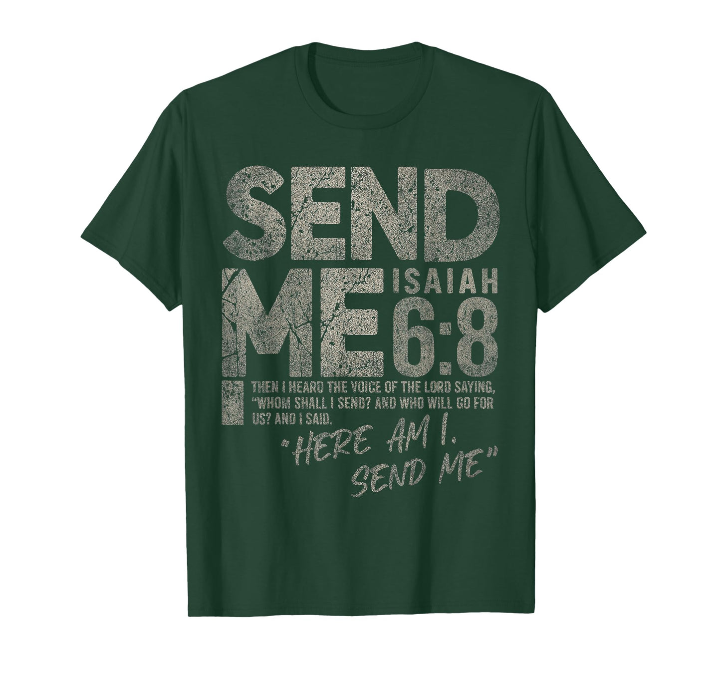 Send Me Isaiah 6:8 Christian Here Am I Send Me Tee T-Shirt