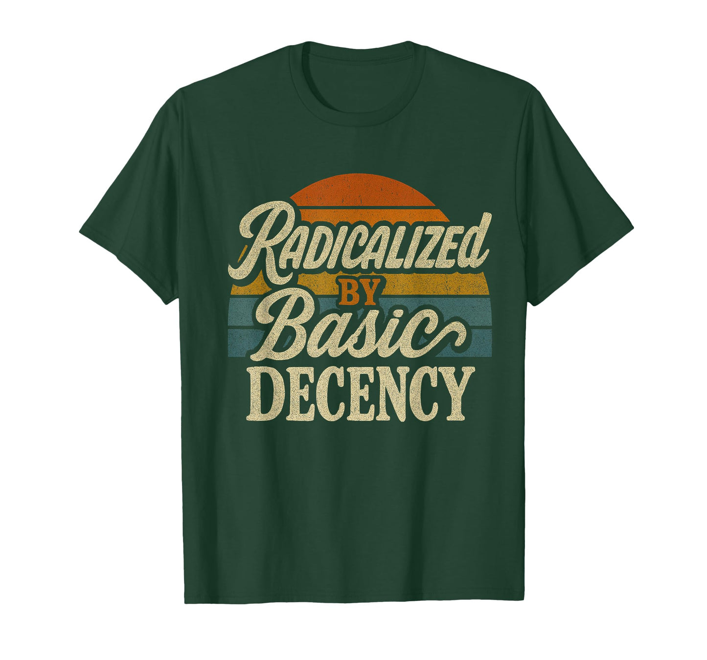 Radicalized By Basic Decency Funny Social Democracy T-Shirt