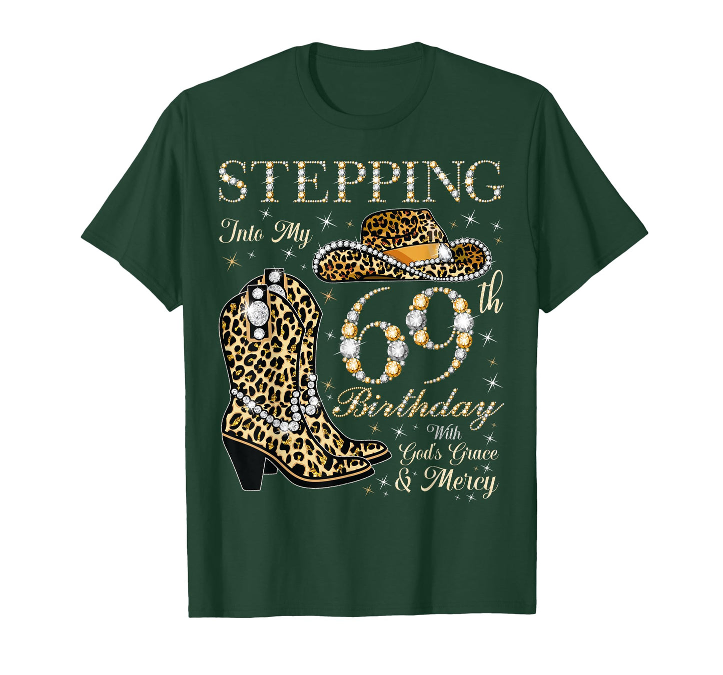 Stepping Into My 69th Birthday With God's Grace and Mercy T-Shirt