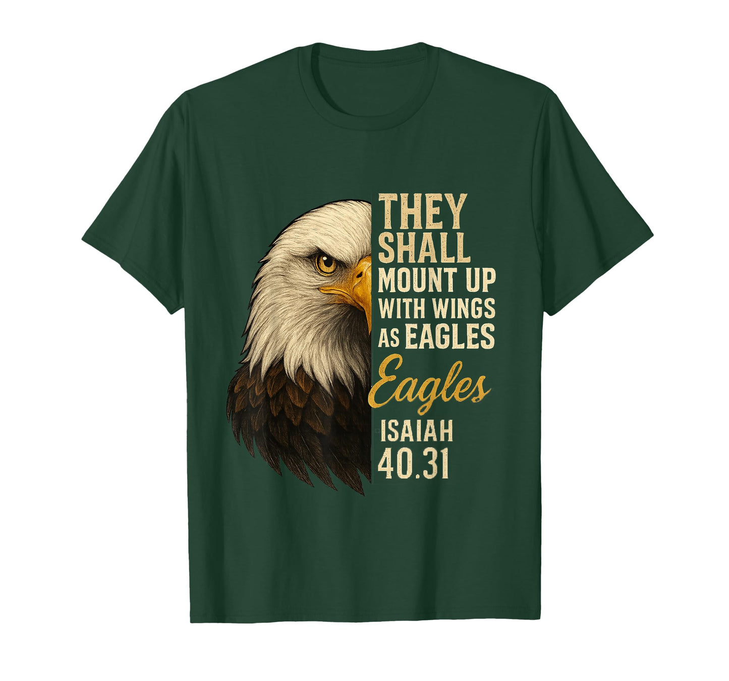 Mount Up Wings As Eagles Isaiah 40:31 Christian Bible Verse T-Shirt