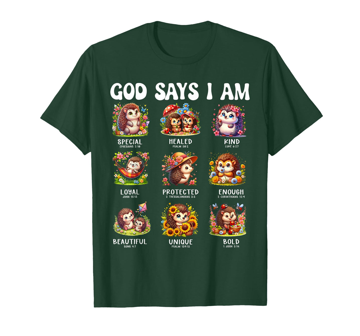 God Says I Am Cute Hedgehog Scripture Bible Design T-Shirt