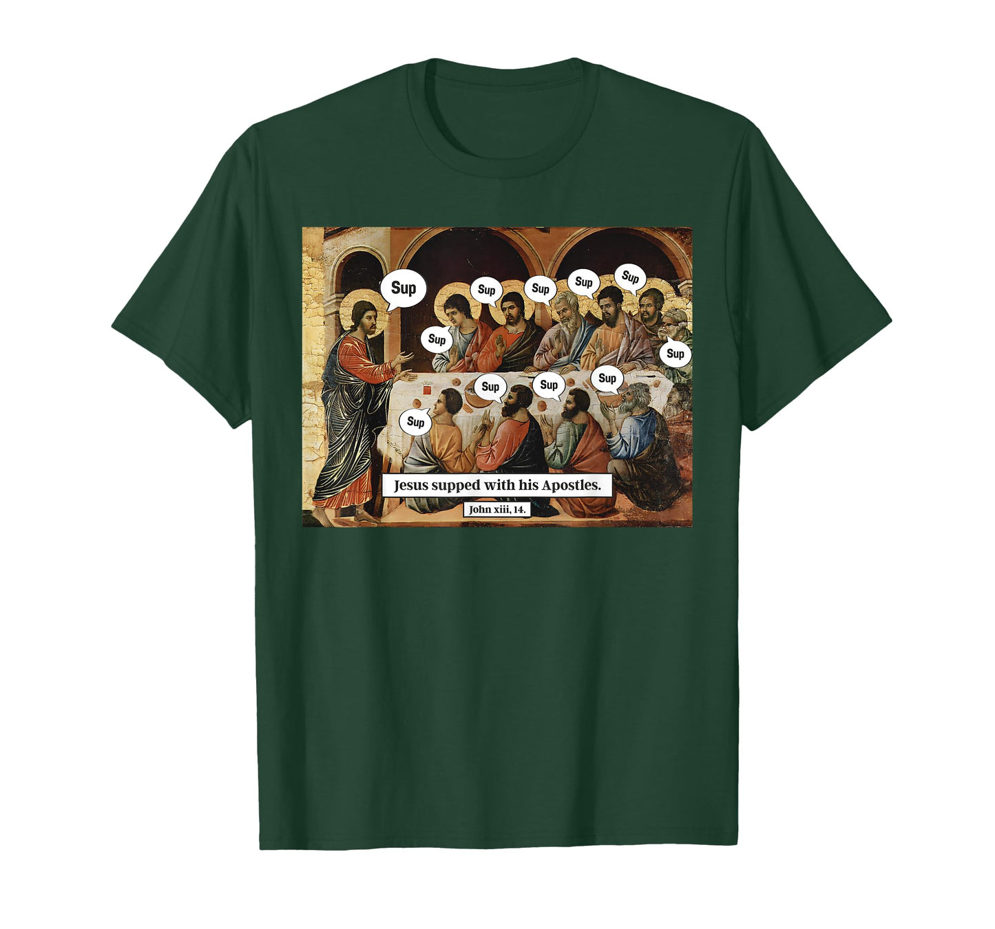 Sup with Jesus Last Supper Meme Christian Jesus Apostles T-Shirt