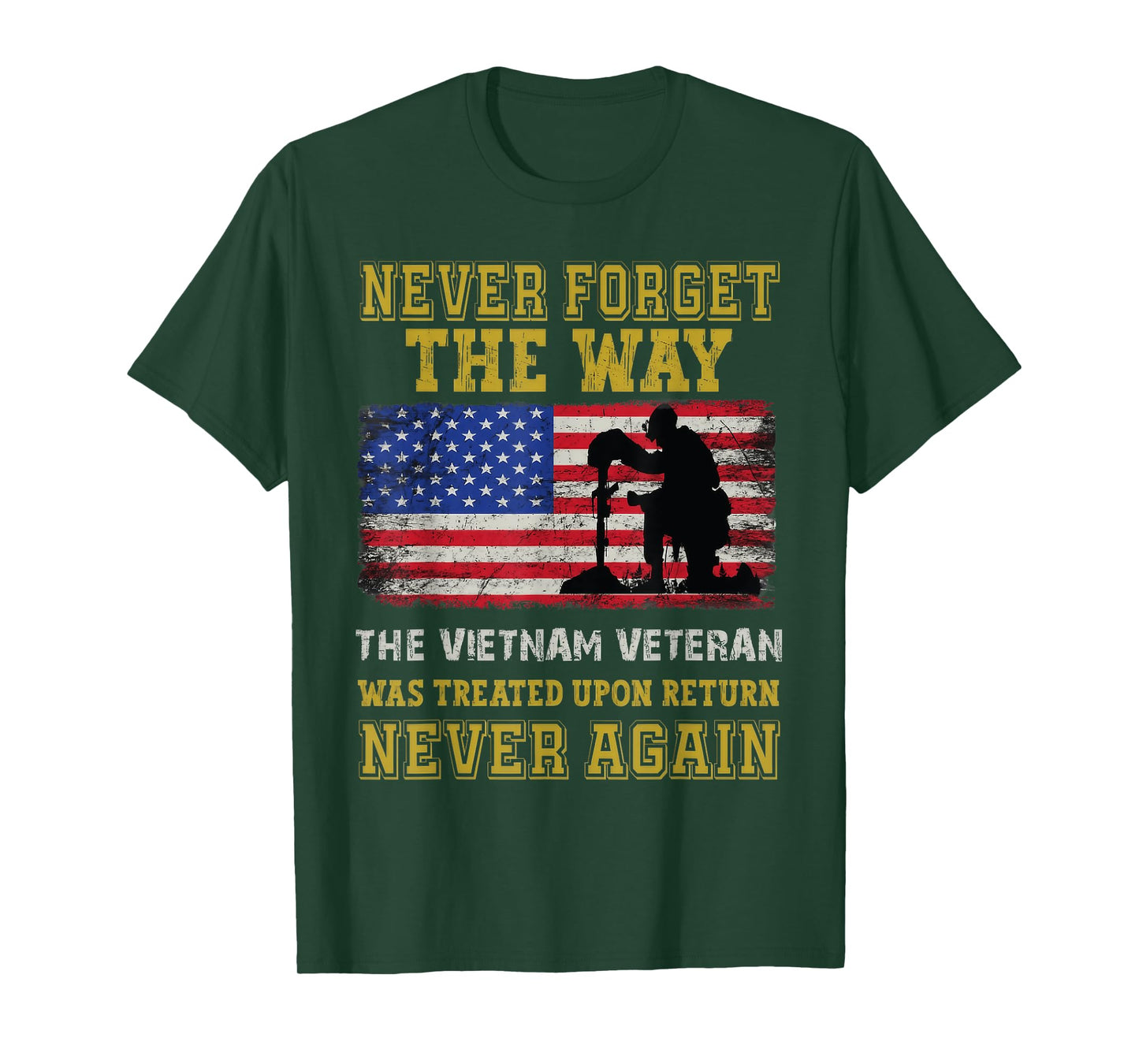 Vietnam Veteran Never Forget Quote Memorial Design T-Shirt