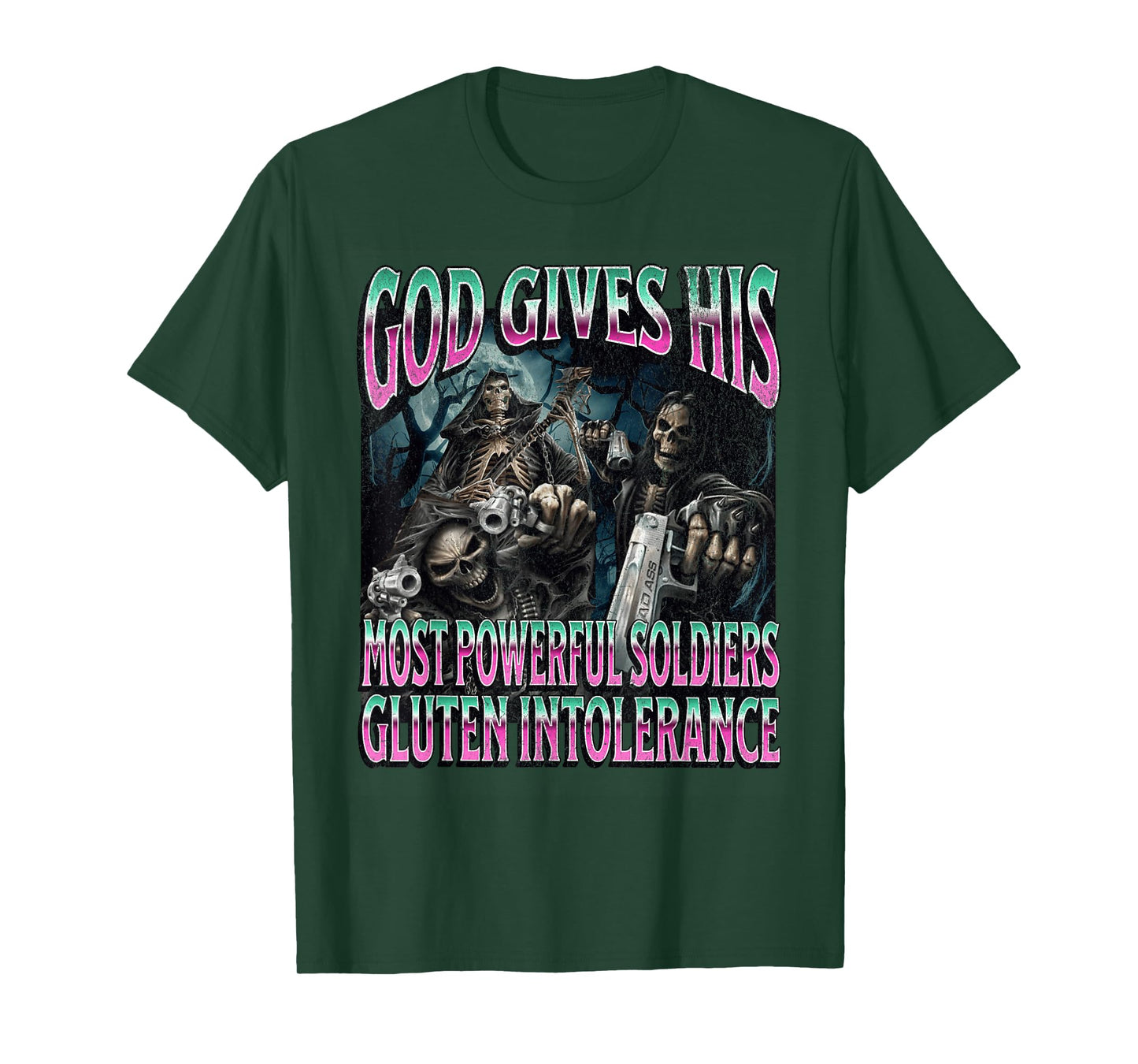 God Gives Gluten Intolerance Funny Hard Skeleton Meme T-Shirt